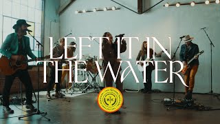 We The Kingdom - Left It In The Water (The Factory Sessions)