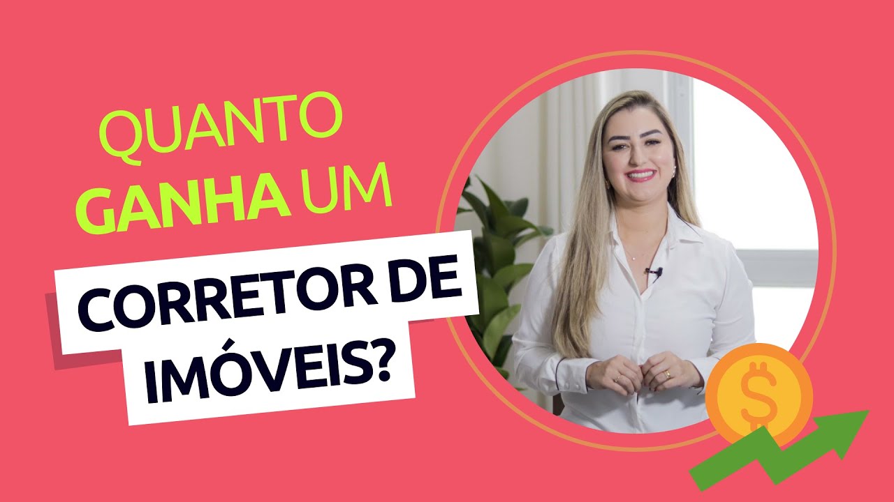 Quanto ganha um corretor de imóveis? Confira as simulações na prática!