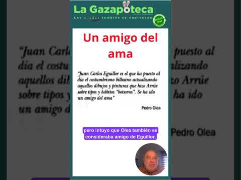 Un amigo del ama. #bilbao #juancarloseguillor #pedroolea #gazapos #gazapo #chistes #comedia
