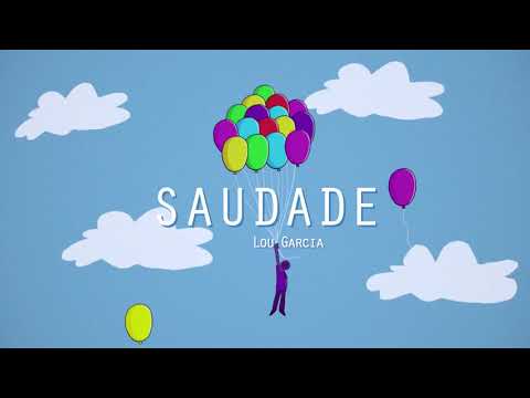 Lou Garcia - Saudade