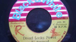 Carlton Patterson - Dread Locks Power