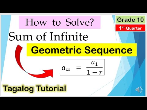 [Tagalog] Sum of Infinite Geometric Sequence #Infinite #Math10 #Firstquarter