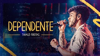 Dependente Lyrics English Translation