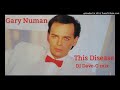 Gary Numan - This disease (DJ Dave-G mix)