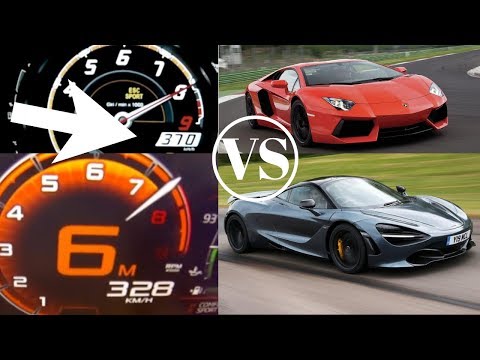 MC LAREN 720S VS LAMBORGHINI AVENTADOR LP700-4 ACCELERATION TOP SPEED 0-370KM/H