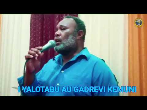 I YALOTABU AU GADREVI KEMUNI - Westfield Harvest Choir