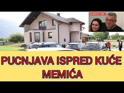 PUCNJAVA ISPRED KUCE MEMICA