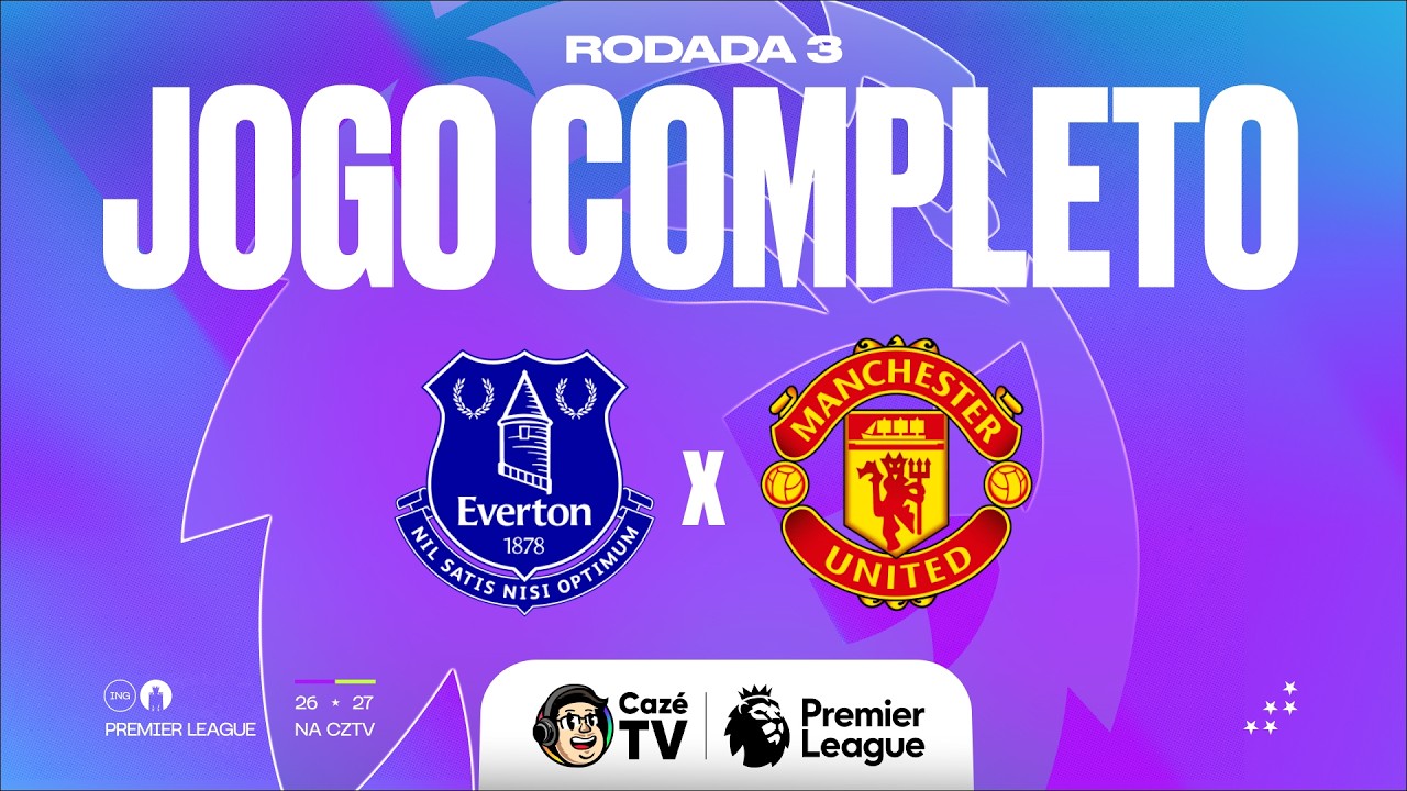 REPRISE:  EVERTON X MANCHESTER UNITED | PREMIER LEAGUE 26/27 | 3ª RODADA