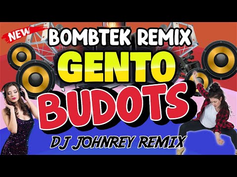 GENTO BUDOTS REMIX - DJ JOHNREY | DISCO BUDOTS 2023 | SB19
