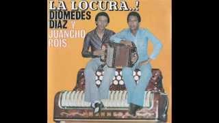 ALBUM LA LOCURA DIOMEDES DIAZ Y JUANCHO ROIS
