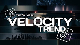 Download lagu DJ VELOCITY TREND X EMANG LAGI GOYANG - DJ TIKTOK TERBARU 2025 mp3