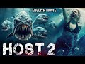 HOST 2 Hollywood English Movie Hollywood Horror Thriller Full Movie Monster English Movie