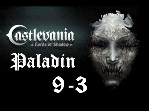 Castlevania: Lords of Shadow | Paladin Difficulty Guide | 100% Items & All Trials | Chapter 9-3
