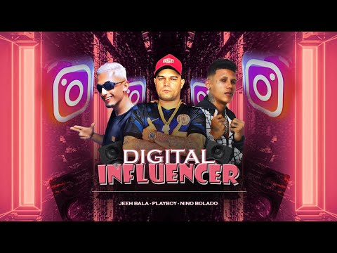 🔴DIGITAL INFLUENCER - NINO BOLADO, JEEH BALA, PLAYBOY ( ÁUDIO OFICIAL) PROD. NINO BOLADO NA BATIDA