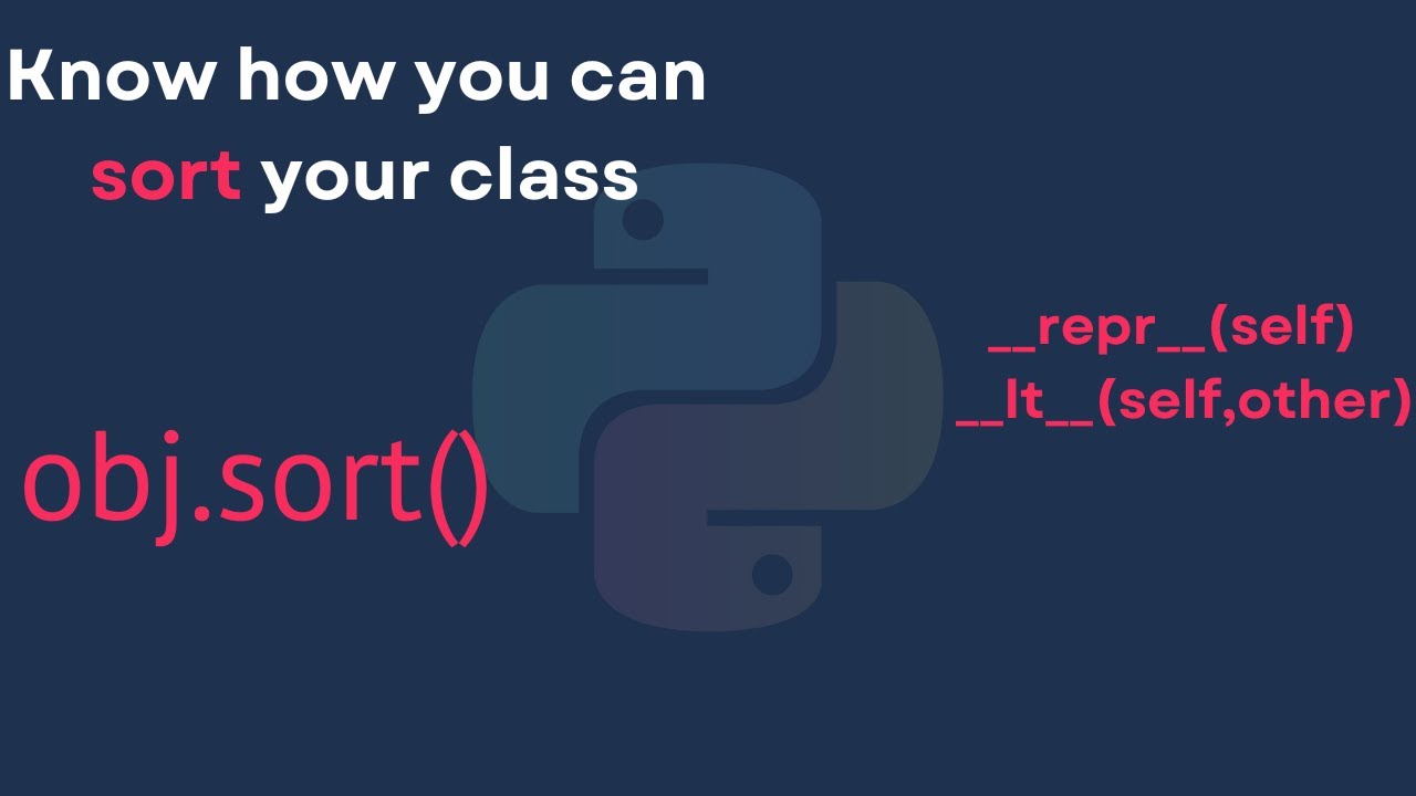 Master Python Sorting: How to Rank Objects with Custom Class Methods!