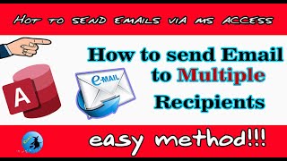 Send email to Multiple Recipients using ms access | send emails using ms access