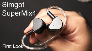 First Look 50 Simgot SuperMix 4: A great entry to midrange IEMs