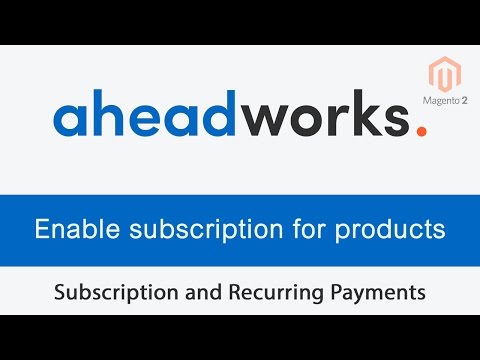 Enable subscription for products - Subscription and Recurring Payments for Magento 2 by Aheadworks