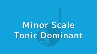 แบบฝีกหัด Minor Scale Tonic Dominant