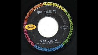 Olga Guillot - Que Sabes Tu - Musart 4022-b