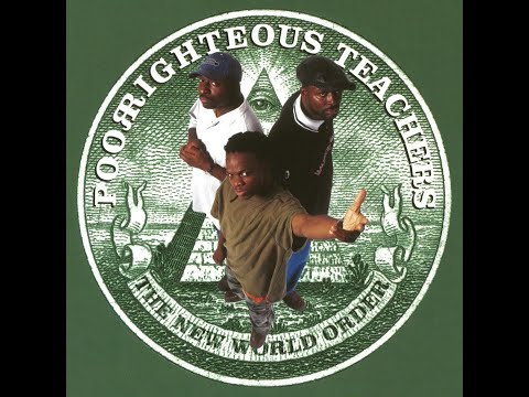 Poor righteous Teachers - We Dat Nice