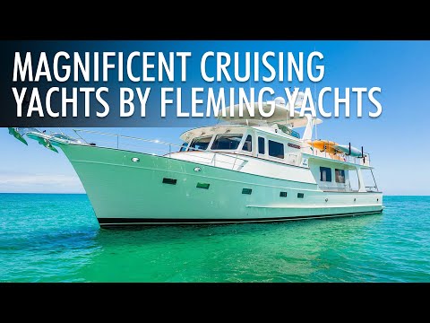 Top 5 Impressive Cruising Yachts ($3 Million+) by Fleming Yachts | Price & Features