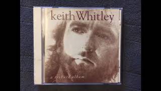 Keith Whitley And Lorrie Morgan - I Just Want You (Demo)
