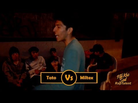 PtaKheSedRapTalent | Tato Vs Miltex | Cuartos de Final