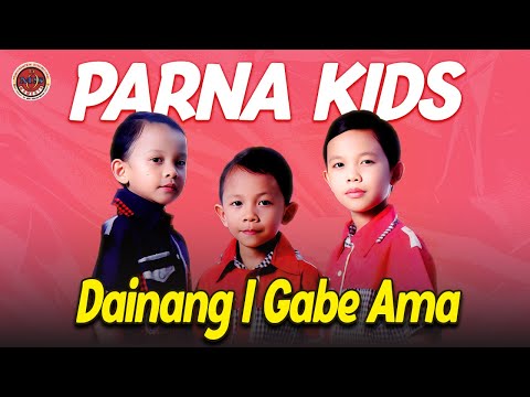 Parna Kids  - Dainang I Gabe Ama (Official Music Video)