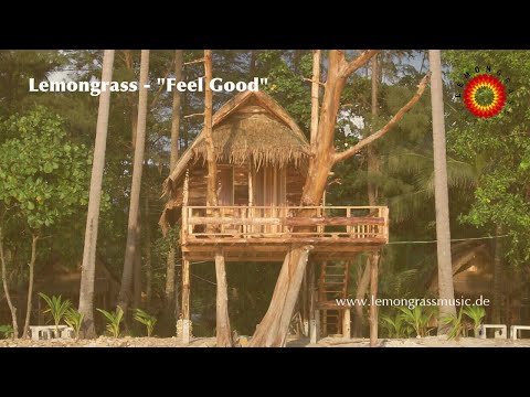 Lemongrass - Feel Good (Official Audio) *LEMONGRASSMUSIC - LOUNGE - CHILLOUT - AMBIENT*