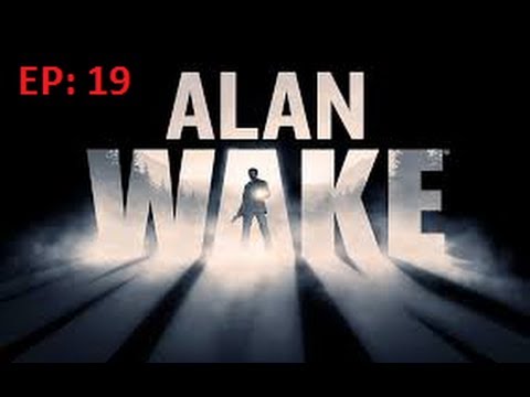 Yoky Plays - Alan Wake - Another Trip Through The Woods - EP 19