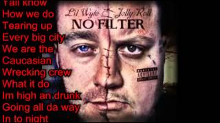 We're Back (Lyrics)- Lil Wyte & Jelly Roll