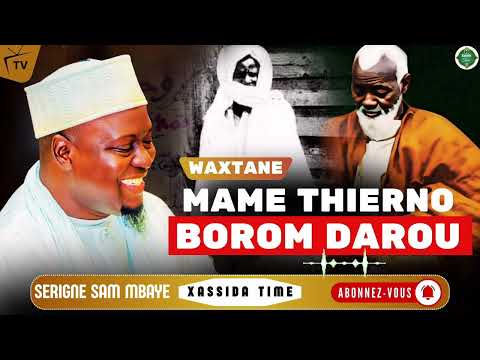 😭❤️Kane Moy Mame Thierno Birahim Borom Darou Mouhty par Serigne Ahmadou Mback&eacute; Darou Mouhty
