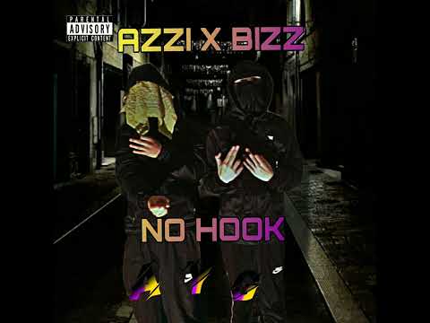 AZZI X BIZZ OFFICIAL AUDIO - NO HOOK #AYG#Z3💨⚓