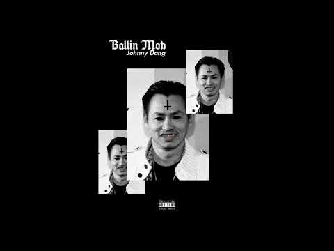 Ballin' Mob - Johnny Dang (Ft. Kabelo The Playboy, Shawty Dias, VHKIDD, Kiseki No Oni & Dbrosly)