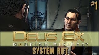 Deus Ex Mankind Divided System Rift #1 We Meet Again Pritchard