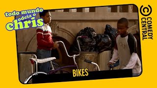 Bikes | Todo Mundo Odeia o Chris