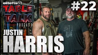 elitefts Table Talk Podcast #22 - Justin Harris | elitefts.com