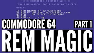 Commodore 64 (& THEC64) REM Statement Magic...Riddles Part 1