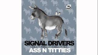 Ass & Titties (The Hump Day Project Remix) - Signal Drivers & DJ Assault