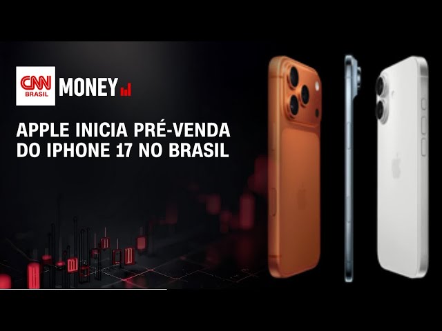 Apple inicia pré-venda do iPhone 17 no Brasil | Money News
