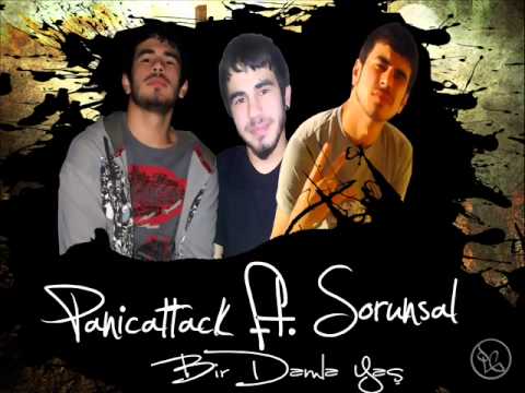 Panicattack ft. Sorunsal - Bir Damla Yaş