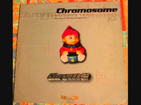 Chromosome - Chrome