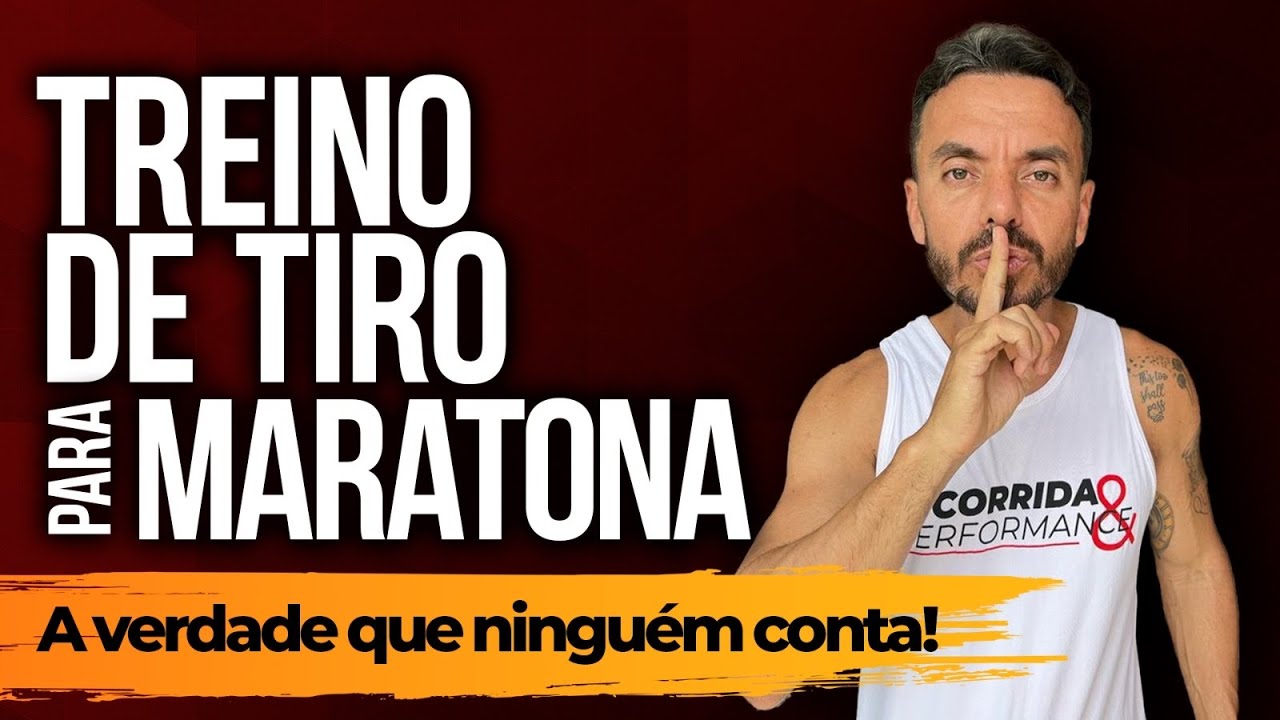 A Verdade sobre Treino de Tiros para a Maratona que ninguém te contou