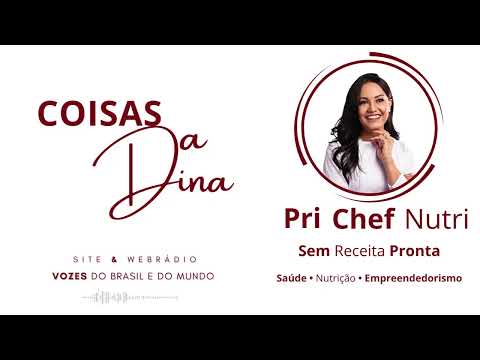 Sem Receita Pronta com Pri Chef Nutri 12 - A importância da proteína