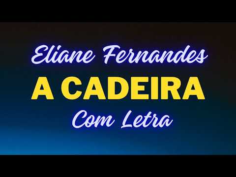 A Cadeira - Eliane Fernandes