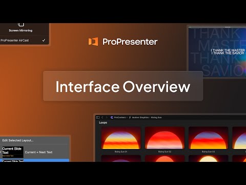 ProPresenter- Interface Overview