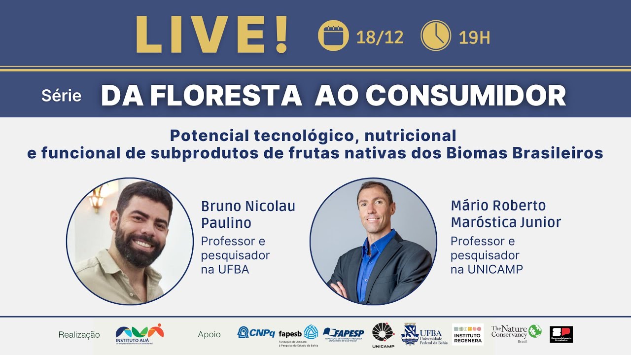 Da Floresta ao Consumidor | O Potencial dos subprodutos de frutas nativas dos Biomas Brasileiros