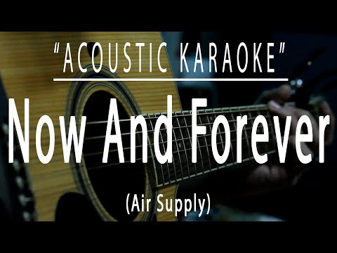 Now And Forever Version - Air Supply