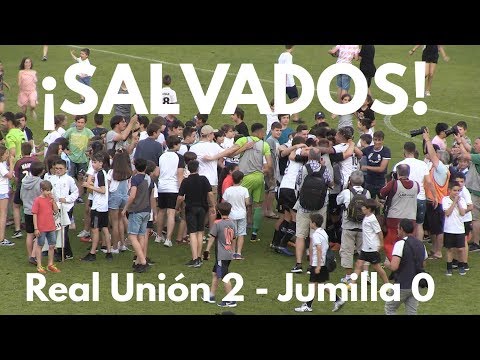 ¡SALVADOS! Real Unión 2 - Jumilla 0 | Txingudi Online